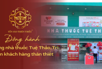YẾN THIÊN TRIỀU ĐỒNG HÀNH CỦA NHÀ THUỐC TUỆ THẢO TRI ÂN KHÁCH HÀNG THÂN THIẾT